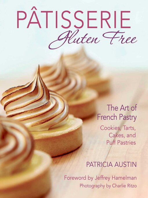 Title details for Pâtisserie Gluten Free by Patricia Austin - Available